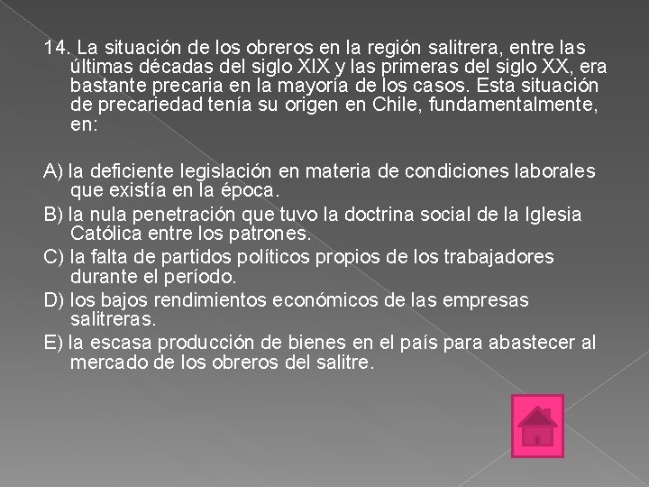 14. La situación de los obreros en la región salitrera, entre las últimas décadas