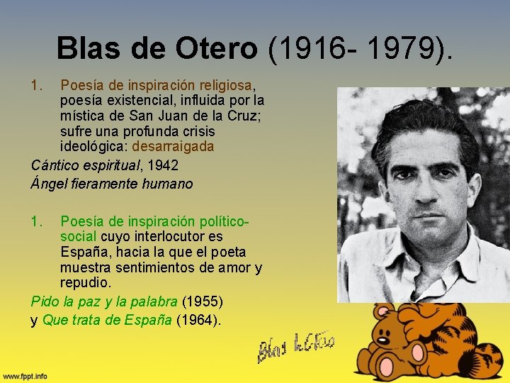 Blas de Otero (1916 - 1979). 1. Poesía de inspiración religiosa, poesía existencial, influida
