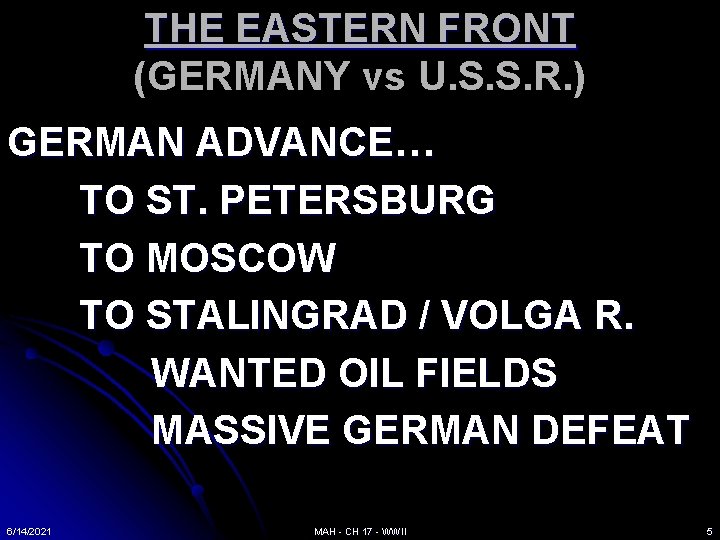 THE EASTERN FRONT (GERMANY vs U. S. S. R. ) GERMAN ADVANCE… TO ST.