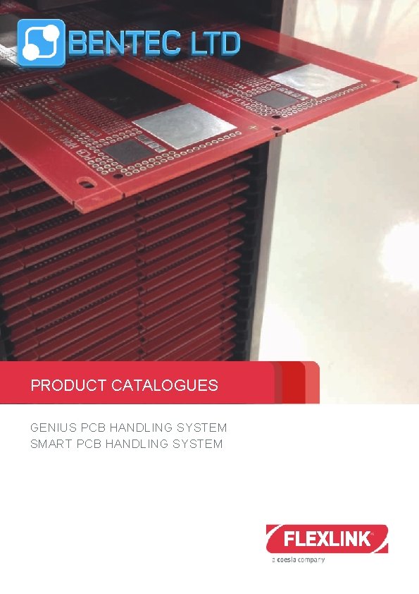 PRODUCT CATALOGUES GENIUS PCB HANDLING SYSTEM SMART PCB HANDLING SYSTEM 