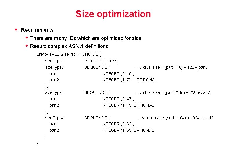 Size optimization • Requirements • • There are many IEs which are optimized for