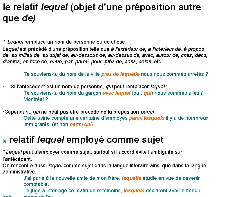 le relatif lequel (objet d’une préposition autre que de) · Lequel remplace un nom le relatif lequel (objet d’une préposition autre que de) · Lequel remplace un nom
