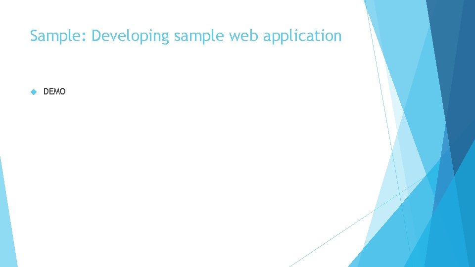 Sample: Developing sample web application DEMO 