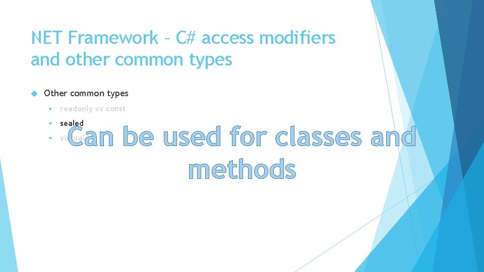 NET Framework – C# access modifiers and other common types Other common types §