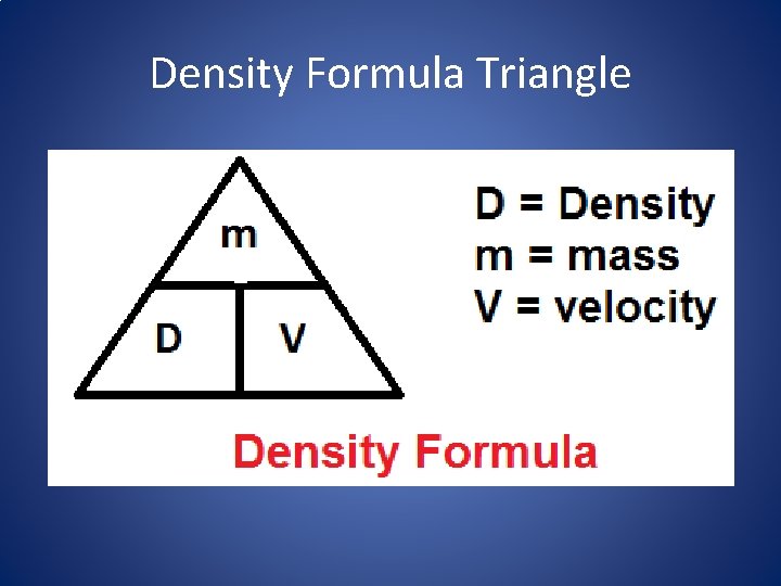Density Formula Triangle Density Formula Triangle