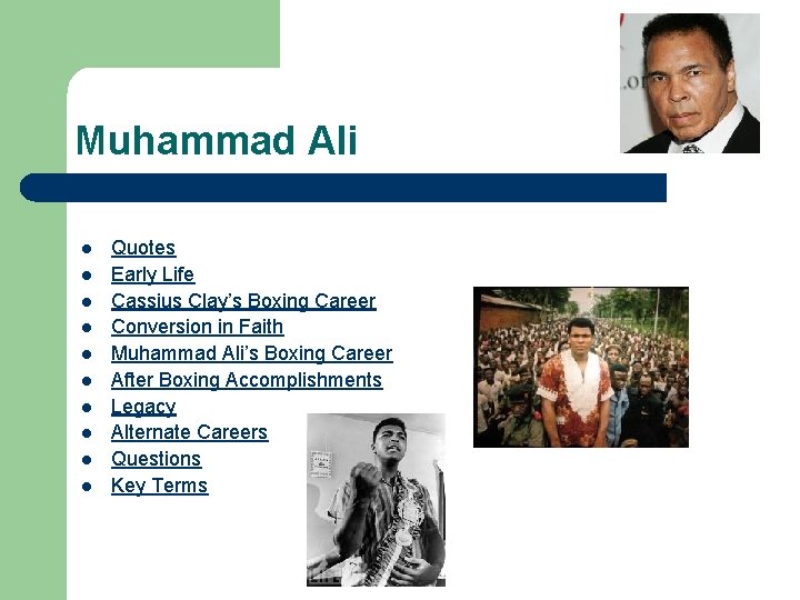 Muhammad Ali l l l l l Quotes Early Life Cassius Clay’s Boxing Career