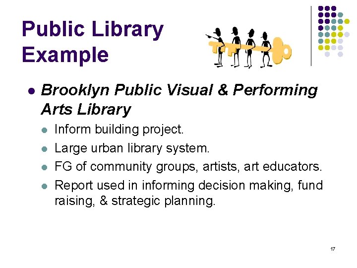 Public Library Example l Brooklyn Public Visual & Performing Arts Library l l Inform