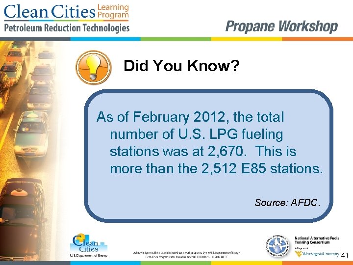 Did You Know? As of February 2012, the total number of U. S. LPG