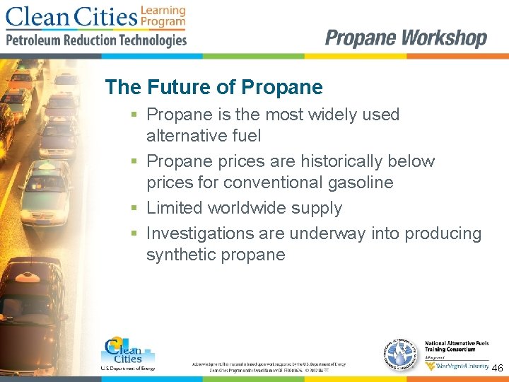 The Future of Propane § Propane is the most widely used alternative fuel §