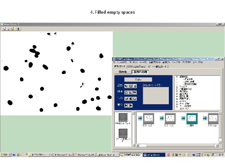 4. Filled empty spaces 4. Filled empty spaces