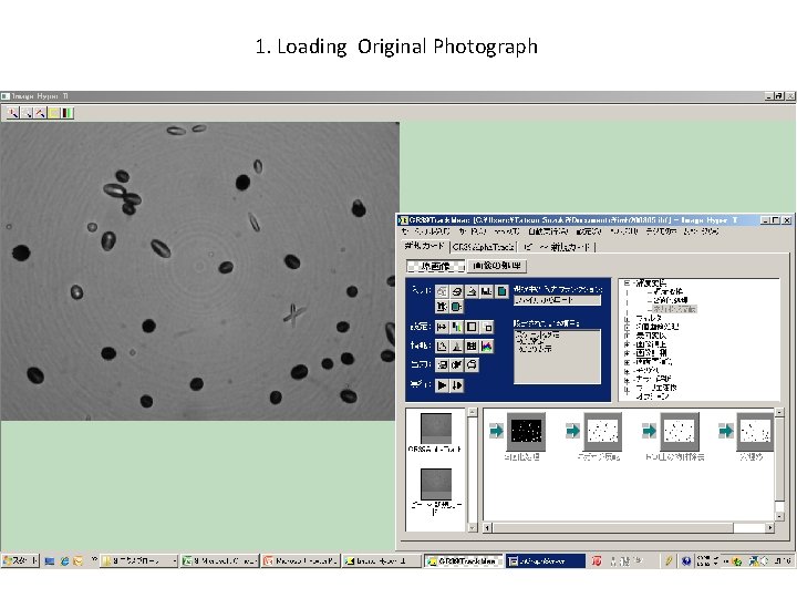 1. Loading Original Photograph 1. Loading Original Photograph