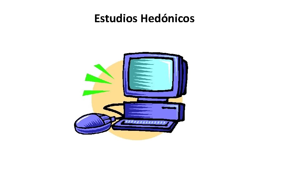 Estudios Hedónicos 