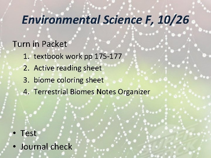 Environmental Science F, 10/26 Turn in Packet 1. 2. 3. 4. textbook work pp