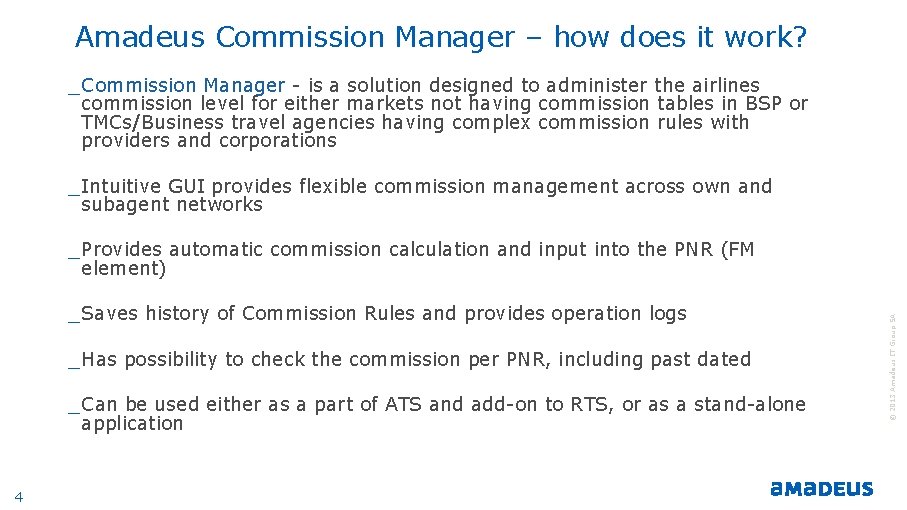Amadeus Commission Manager – how does it work? _ Commission Manager - is a