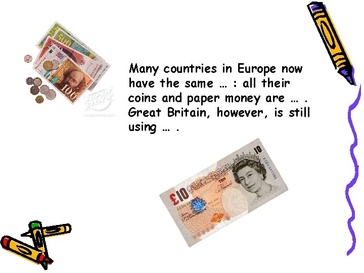 Many countries in Europe now have the same … : all their coins and