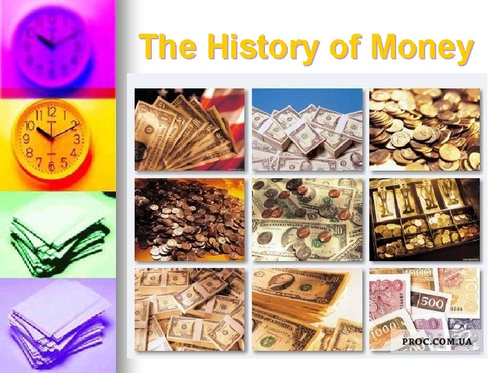 The History of Money 