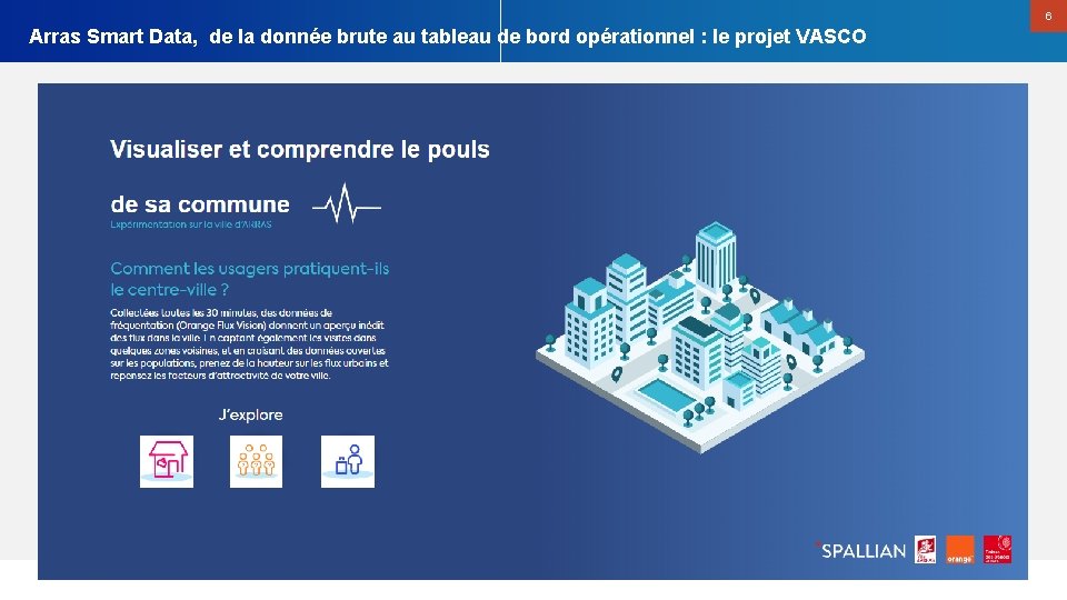 6 Arras Smart Data, de la donnée brute au tableau de bord opérationnel :