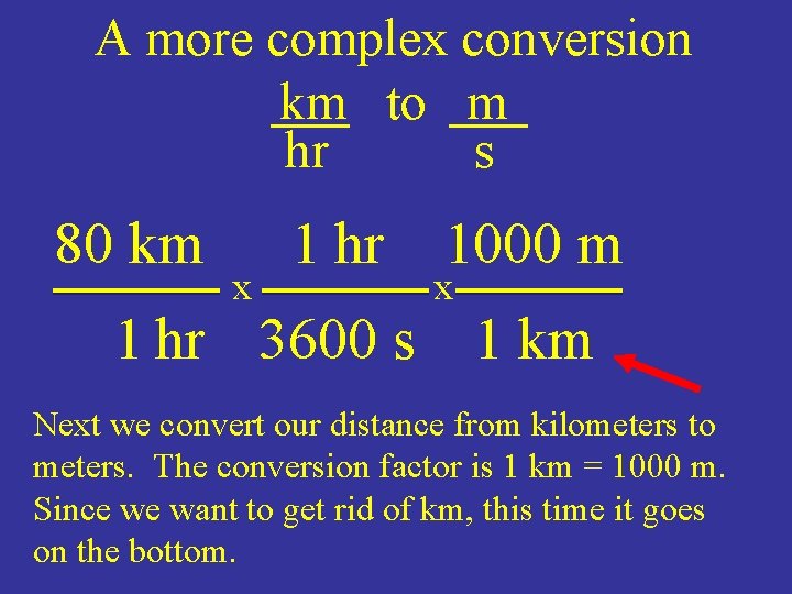 A more complex conversion km to m hr s 80 km x 1 hr