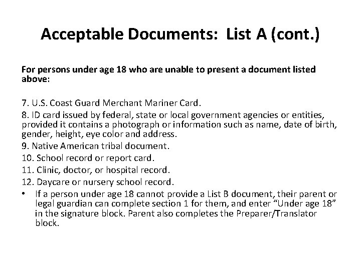 Acceptable Documents: List A (cont. ) For persons under age 18 who are unable Acceptable Documents: List A (cont. ) For persons under age 18 who are unable