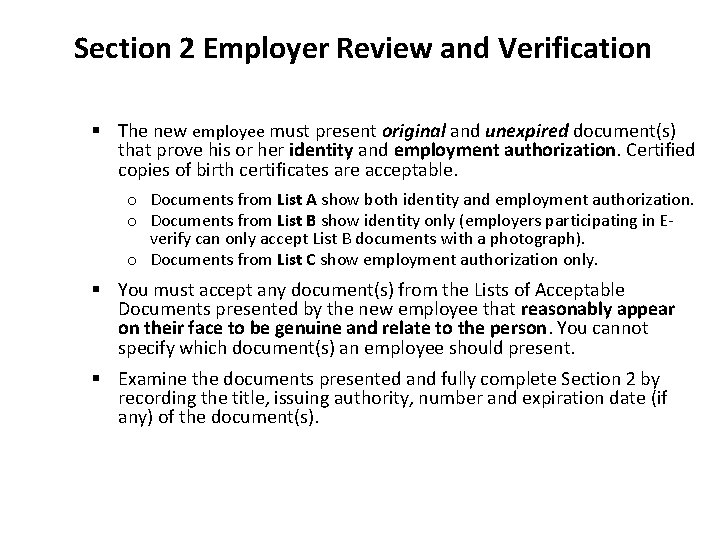 Section 2 Employer Review and Verification § The new employee must present original and Section 2 Employer Review and Verification § The new employee must present original and