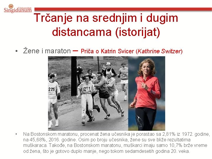 Trčanje na srednjim i dugim distancama (istorijat) • Žene i maraton – Priča o