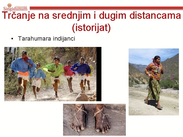 Trčanje na srednjim i dugim distancama (istorijat) • Tarahumara indijanci 