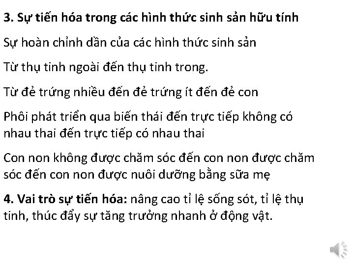 3. Sự tiến hóa trong các hình thức sinh sản hữu tính Sự hoàn