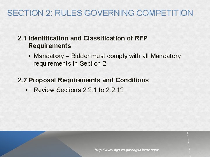 SECTION 2: RULES GOVERNING COMPETITION 2. 1 Identification and Classification of RFP Requirements •