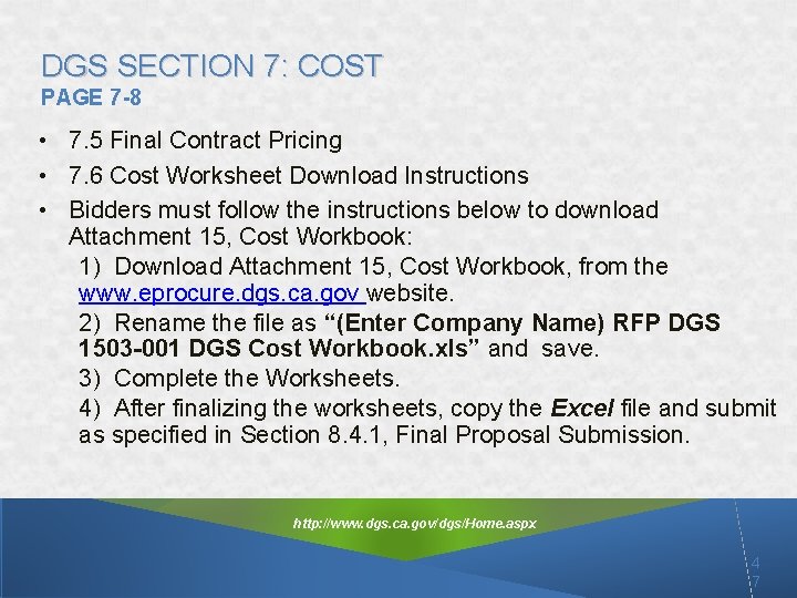 DGS SECTION 7: COST PAGE 7 -8 • 7. 5 Final Contract Pricing •