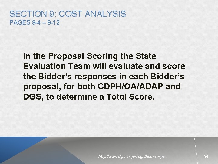 SECTION 9: COST ANALYSIS PAGES 9 -4 – 9 -12 In the Proposal Scoring SECTION 9: COST ANALYSIS PAGES 9 -4 – 9 -12 In the Proposal Scoring