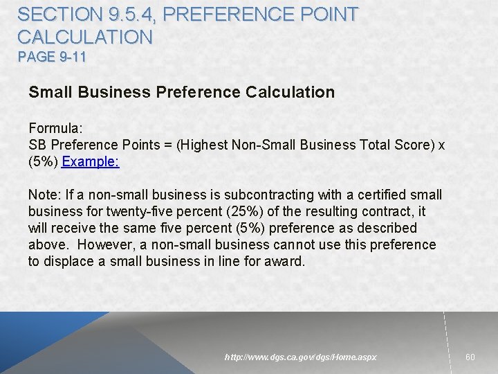 SECTION 9. 5. 4, PREFERENCE POINT CALCULATION PAGE 9 -11 Small Business Preference Calculation SECTION 9. 5. 4, PREFERENCE POINT CALCULATION PAGE 9 -11 Small Business Preference Calculation