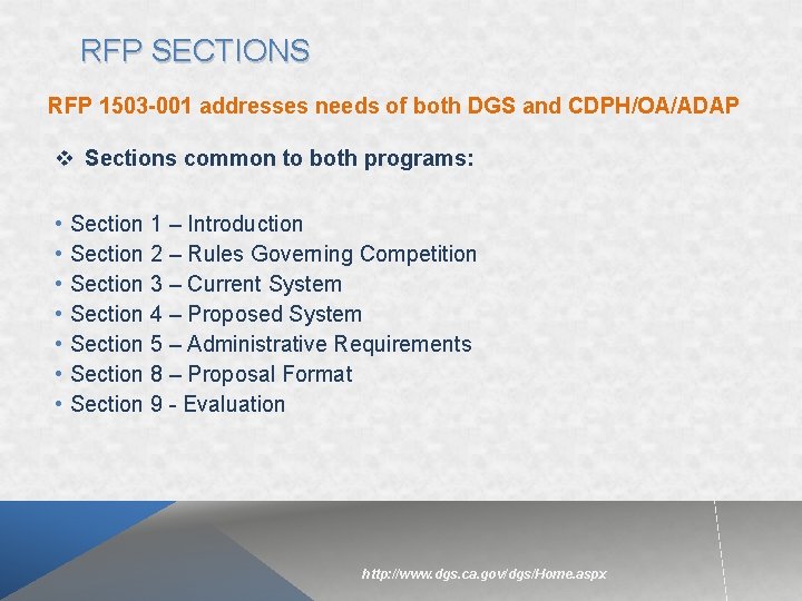 RFP SECTIONS RFP 1503 -001 addresses needs of both DGS and CDPH/OA/ADAP v Sections