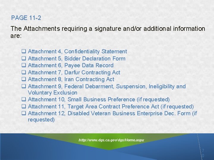 PAGE 11 -2 The Attachments requiring a signature and/or additional information are: q Attachment