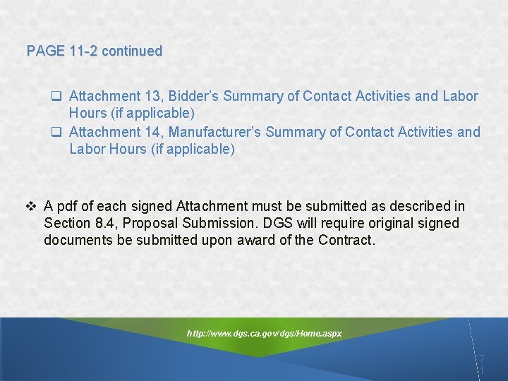 PAGE 11 -2 continued q Attachment 13, Bidder’s Summary of Contact Activities and Labor PAGE 11 -2 continued q Attachment 13, Bidder’s Summary of Contact Activities and Labor