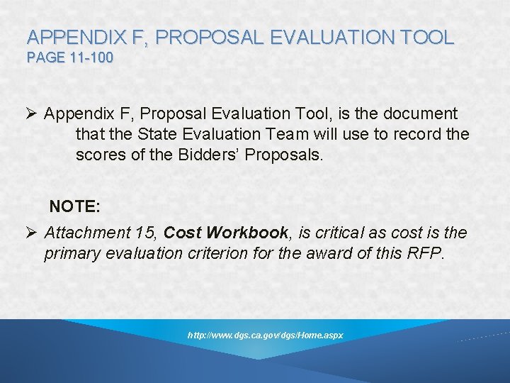 APPENDIX F, PROPOSAL EVALUATION TOOL PAGE 11 -100 Ø Appendix F, Proposal Evaluation Tool,