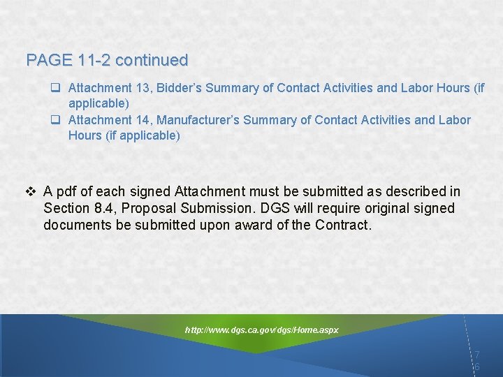 PAGE 11 -2 continued q Attachment 13, Bidder’s Summary of Contact Activities and Labor