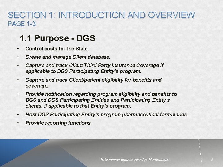 SECTION 1: INTRODUCTION AND OVERVIEW PAGE 1 -3 1. 1 Purpose - DGS •