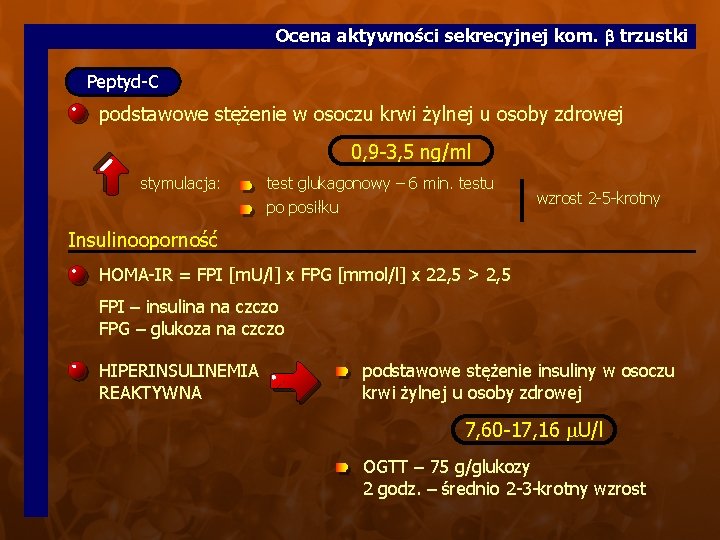 Ocena aktywności sekrecyjnej kom. trzustki Peptyd-C podstawowe stężenie w osoczu krwi żylnej u osoby