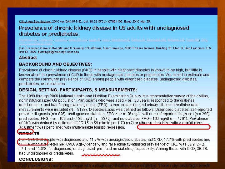 Clin J Am Soc Nephrol. 2010 Apr; 5(4): 673 -82. doi: 10. 2215/CJN. 07891109.