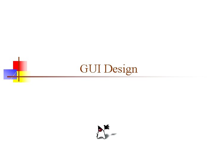 GUI Design 