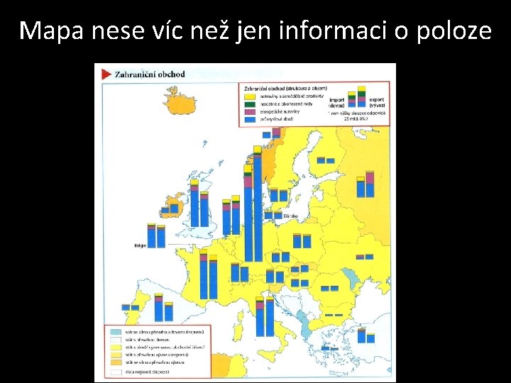 Mapa nese víc než jen informaci o poloze 