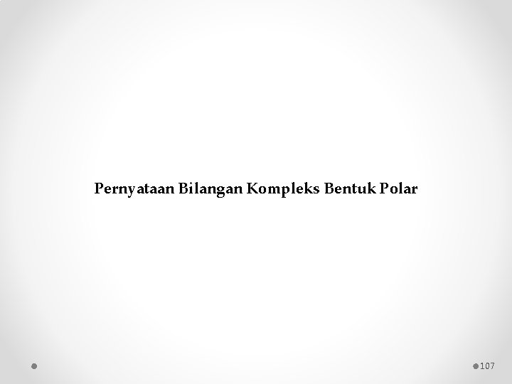 Pernyataan Bilangan Kompleks Bentuk Polar 107 