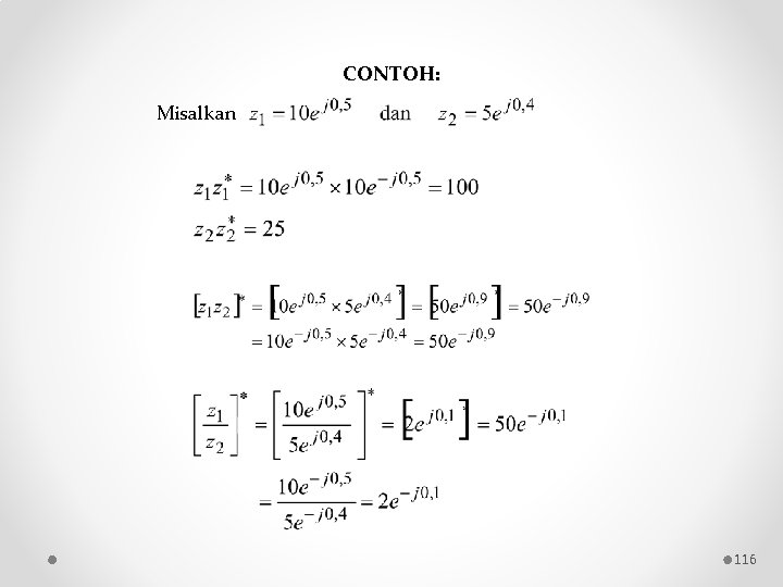 CONTOH: Misalkan 116 CONTOH: Misalkan 116