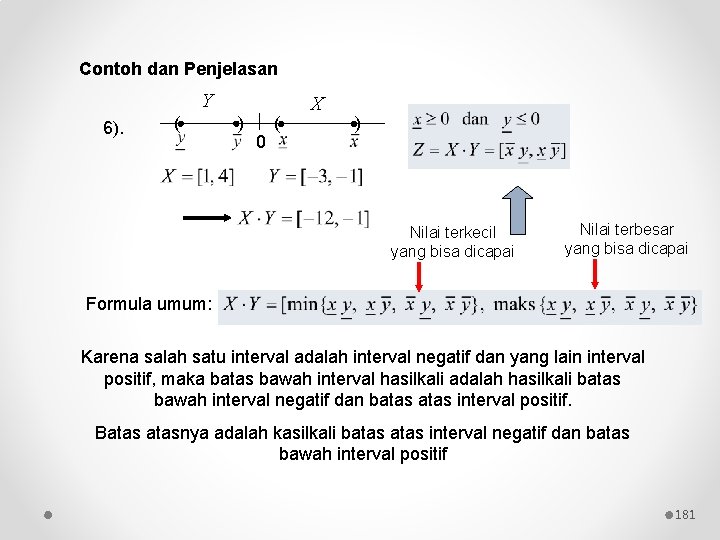 Contoh dan Penjelasan Y 6). ( ) 0 ( X ) Nilai terkecil yang