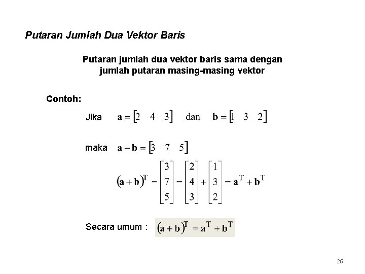 Putaran Jumlah Dua Vektor Baris Putaran jumlah dua vektor baris sama dengan jumlah putaran