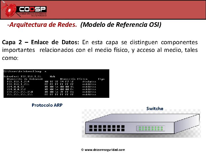-Arquitectura de Redes. (Modelo de Referencia OSI) Capa 2 – Enlace de Datos: En -Arquitectura de Redes. (Modelo de Referencia OSI) Capa 2 – Enlace de Datos: En