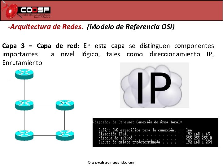 -Arquitectura de Redes. (Modelo de Referencia OSI) Capa 3 – Capa de red: En -Arquitectura de Redes. (Modelo de Referencia OSI) Capa 3 – Capa de red: En