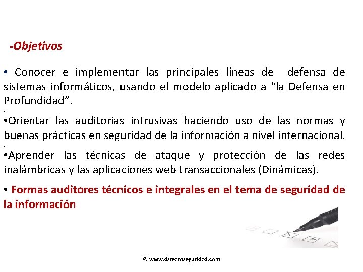 -Objetivos • Conocer e implementar las principales líneas de defensa de sistemas informáticos, usando -Objetivos • Conocer e implementar las principales líneas de defensa de sistemas informáticos, usando