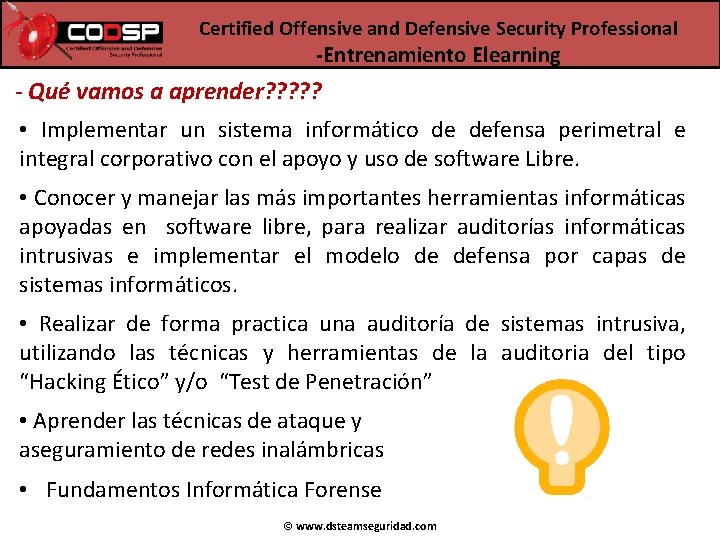 Certified Offensive and Defensive Security Professional -Entrenamiento Elearning - Qué vamos a aprender? ? Certified Offensive and Defensive Security Professional -Entrenamiento Elearning - Qué vamos a aprender? ?