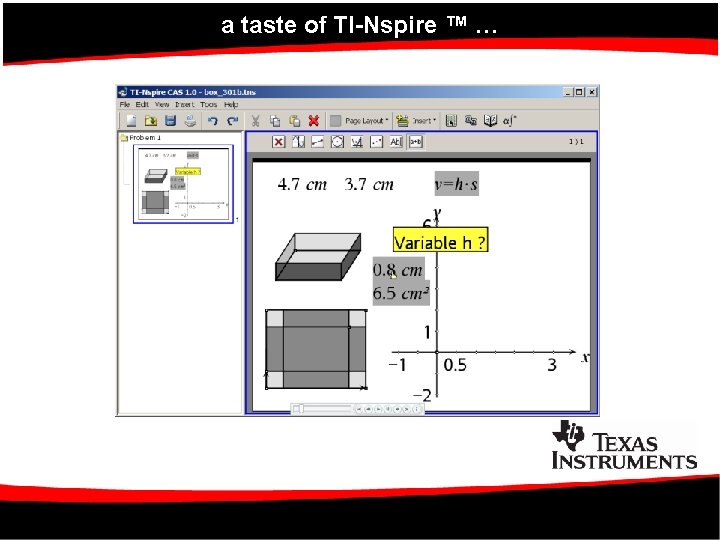 a taste of TI-Nspire ™ … 